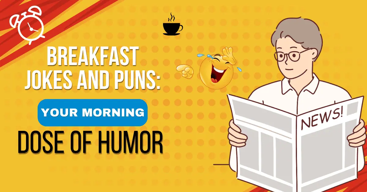 Breakfast Jokes and Puns