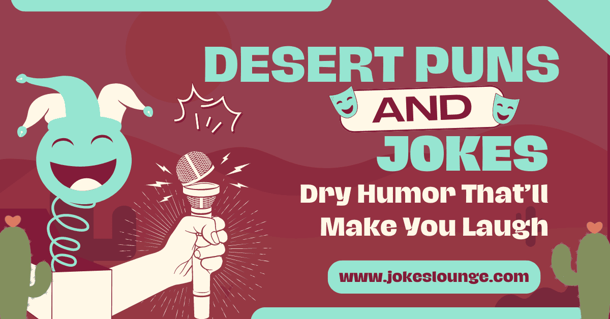 Desert puns and jokes