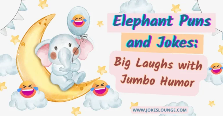 Elephant Puns and Jokes