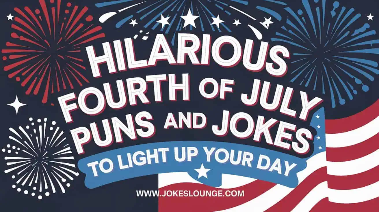 Fourth of July Puns and Jokes