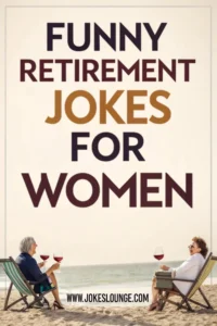 Two retired women laughing and drinking wine on a beach with text “Funny Retirement Jokes for Women” above them