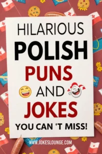 Bold poster with the text "Hilarious Polish Puns and Jokes You Can’t Miss!" on a colorful Polish-themed background.