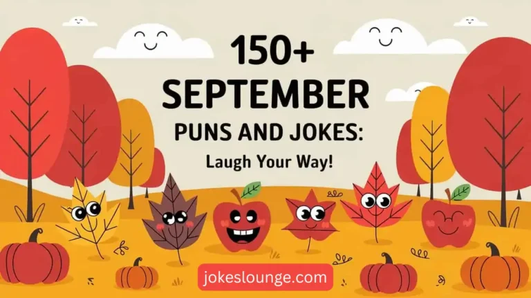 150+ September Puns and Jokes: Laugh Your Way!