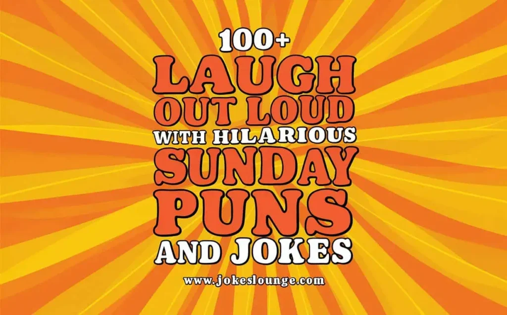 Sunday Puns And Jokes