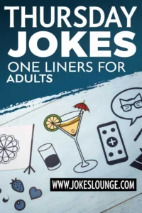 Dark blue and light wood background with cocktail, dice, and fun icons, featuring the text "Thursday Jokes One Liners for Adults