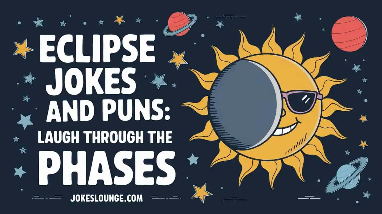 110+ Eclipse Jokes and Puns: Laugh Through Every Phase!