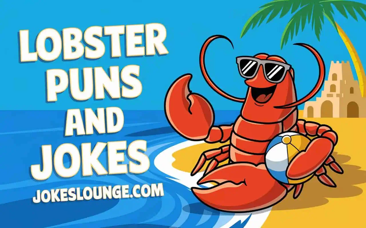 120+ Lobster Puns and Jokes: A Shell of a Good Time!