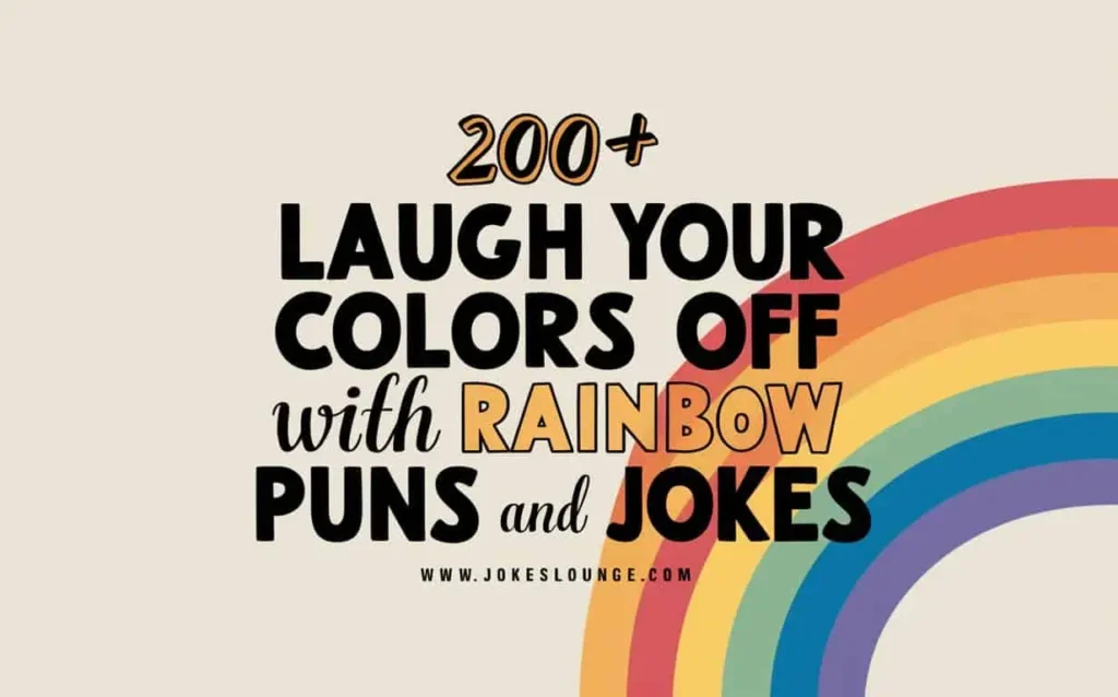 Rainbow Puns and Jokes