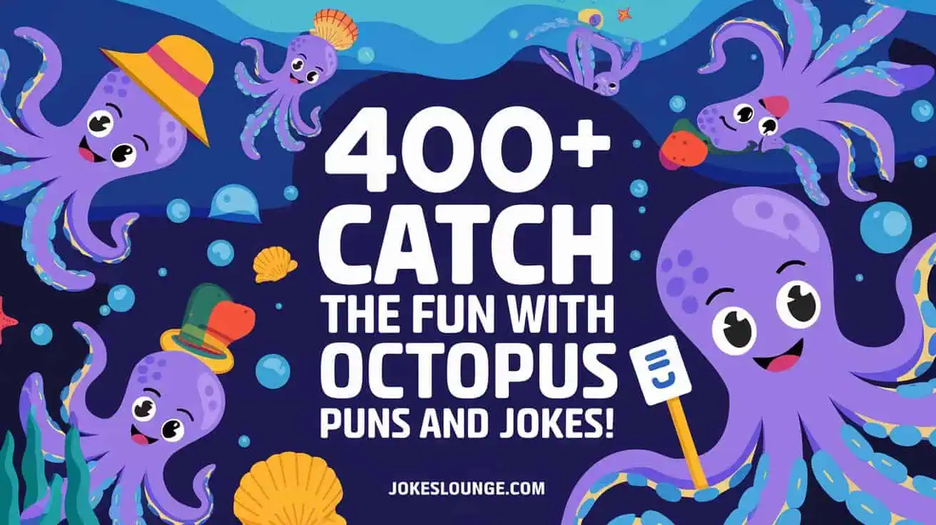 400+ Catch the Fun with Octopus Puns and Jokes!