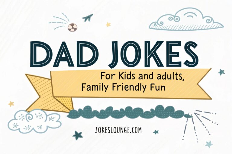 Dad Jokes for Kids and Adults, Family Friendly Fun