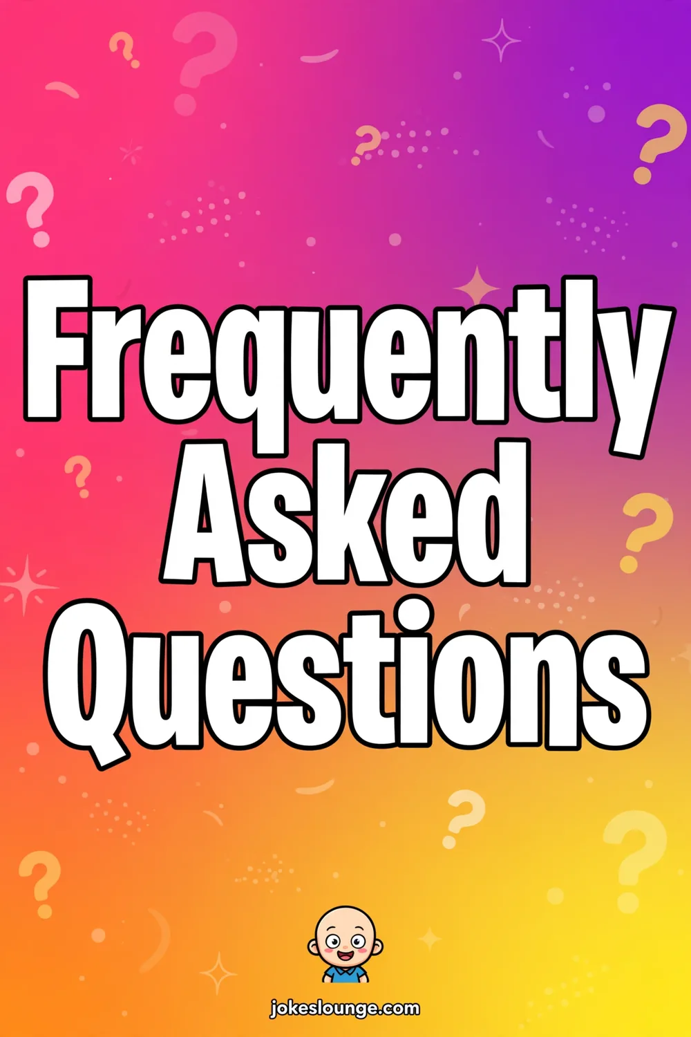 Frequently Asked Questions - funny illustration