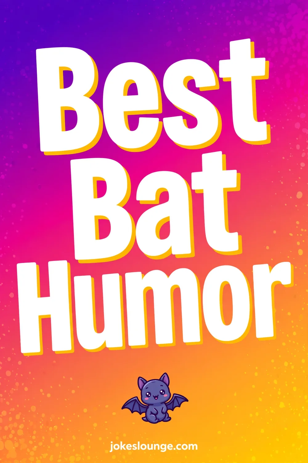 Best Bat Humor - funny illustration