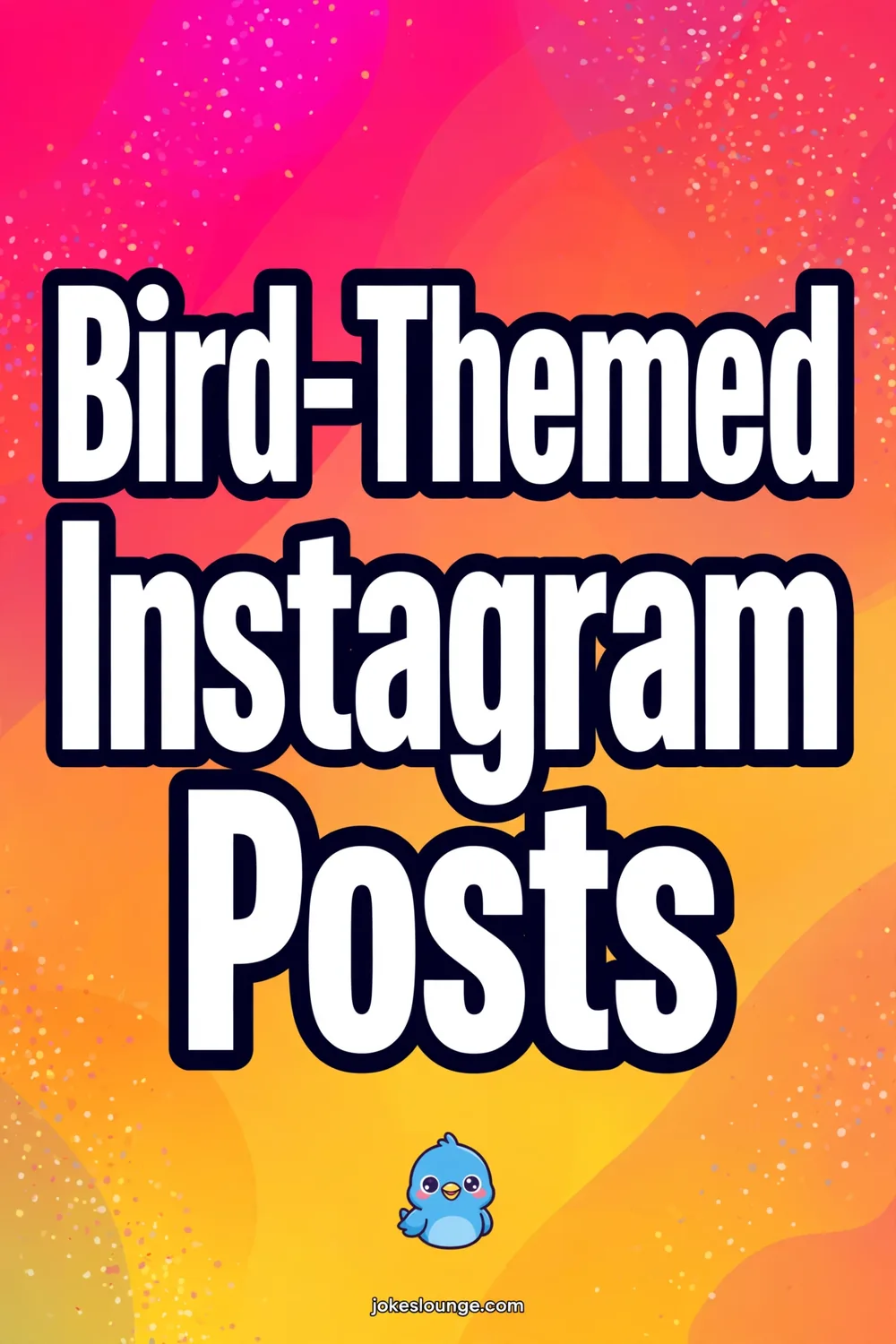 Bird-Themed Instagram Posts - funny illustration