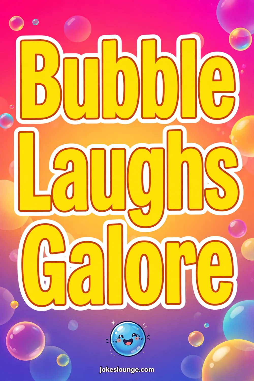 Bubble Laughs Galore - funny illustration