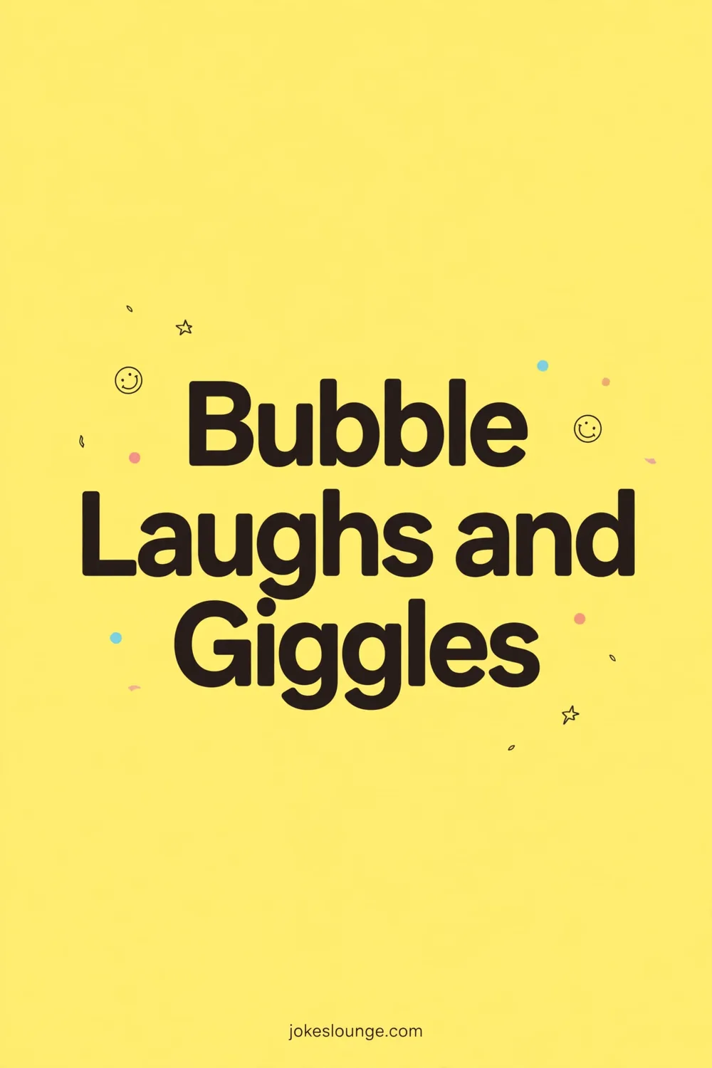 Bubble Laughs and Giggles - funny illustration