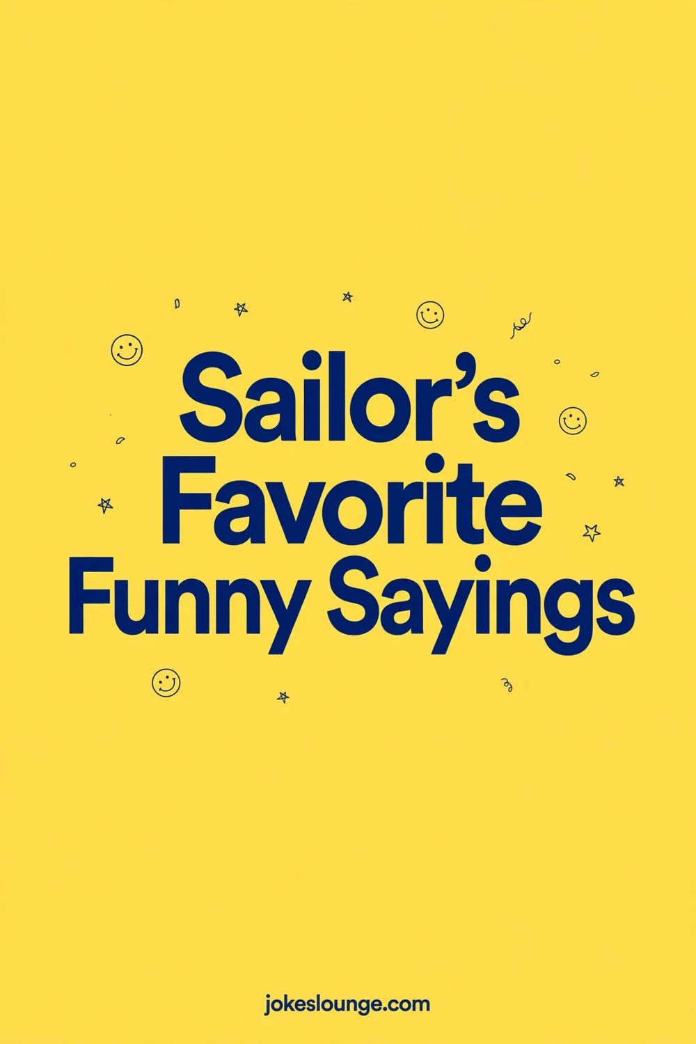 Sailor’s Favorite Funny Sayings - funny illustration