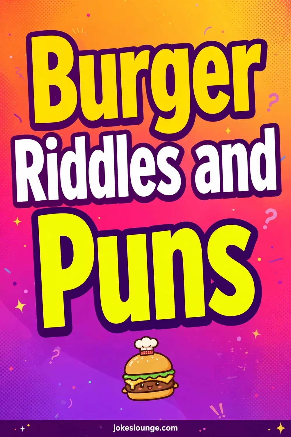 Burger Riddles and Puns - funny illustration