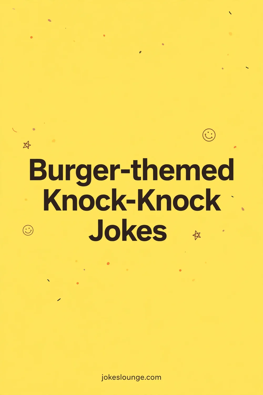 Burger-themed Knock-Knock Jokes - funny illustration