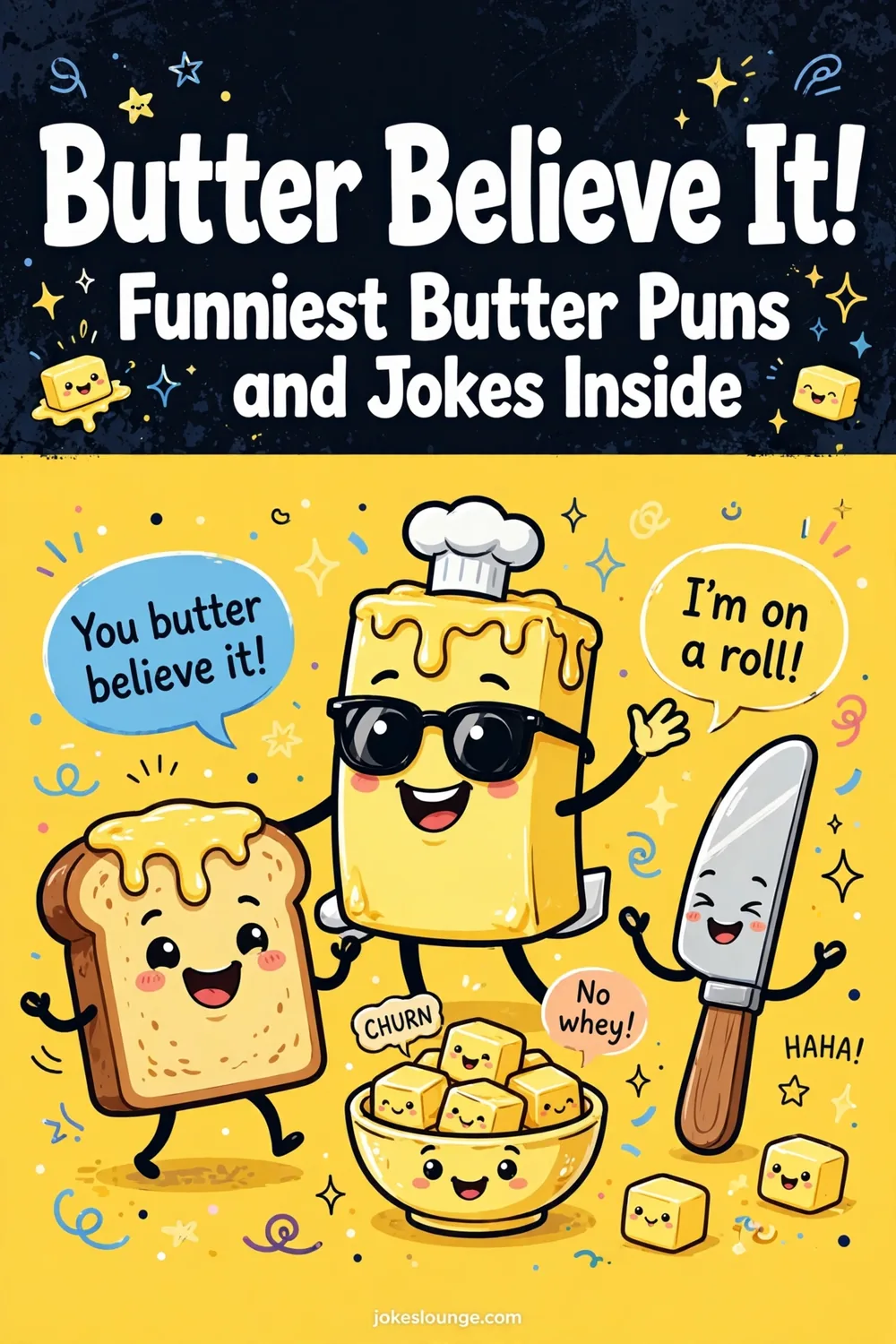 Butter Believe It! Funniest Butter Puns and Jokes Inside! - funny illustration