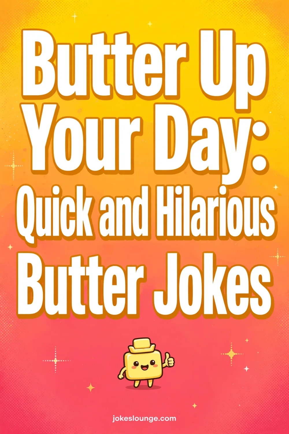 Butter Up Your Day: Quick and Hilarious Butter Jokes! - funny illustration