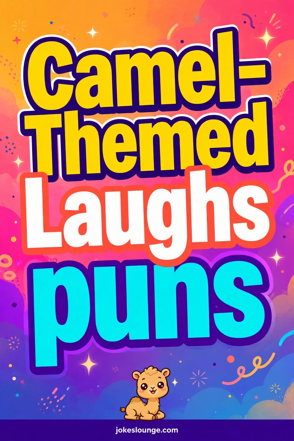 Quick Camel Quips - funny illustration