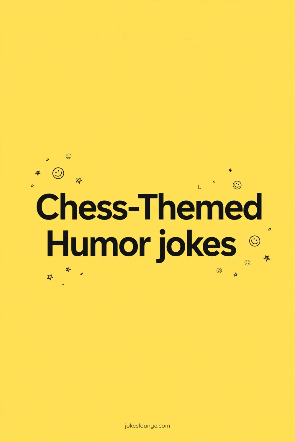 Chess-Themed Humor jokes - funny illustration