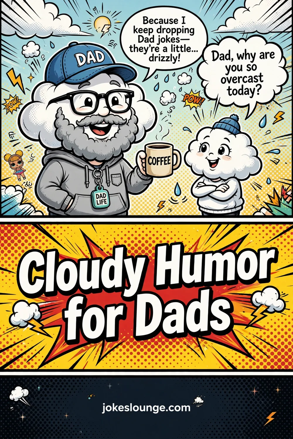 Cloudy Humor for Dads - funny illustration