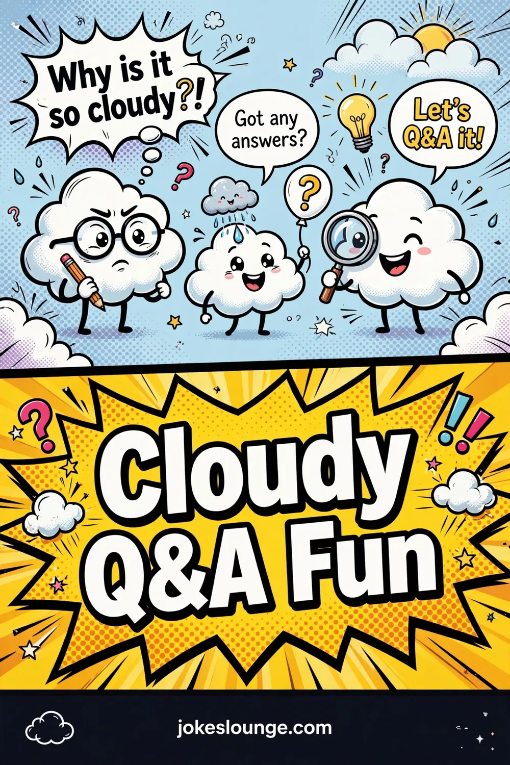 Cloudy Q&A Fun - funny illustration