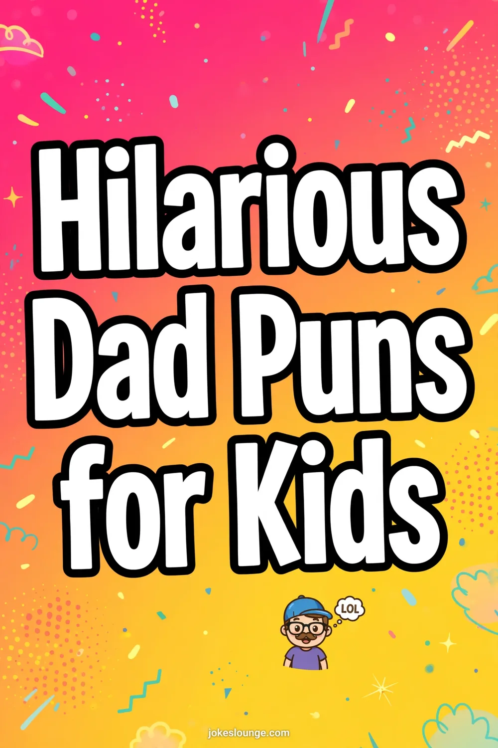 Dad Jokes Hilarious, Laugh Out Loud Picks - funny illustration