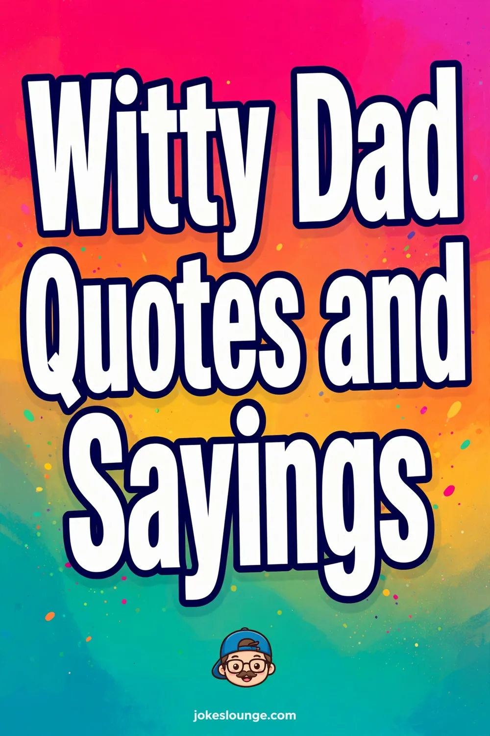 Good Dad Jokes, Wholesome Laughs That Land - funny illustration