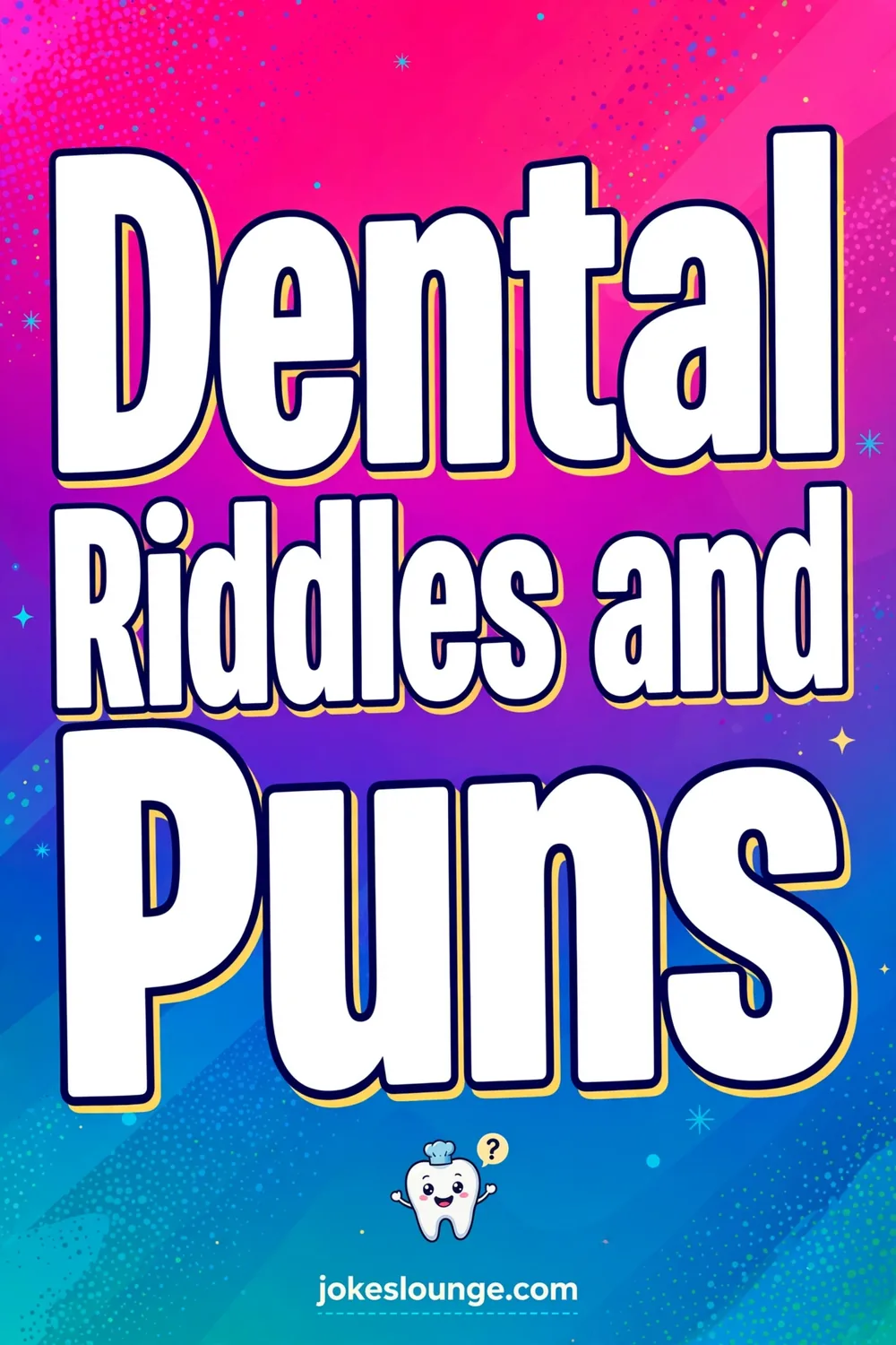 Dental Riddles and Puns - funny illustration