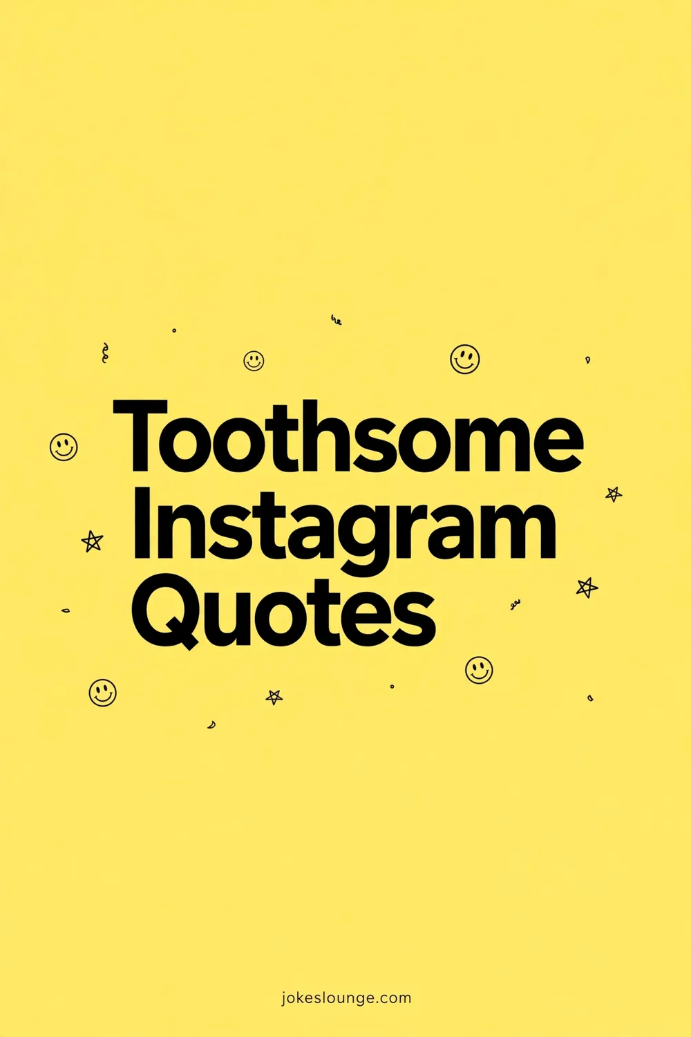 Toothsome Instagram Quotes - funny illustration