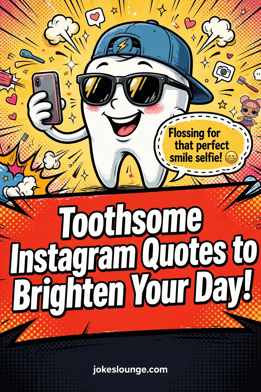 Toothsome Instagram Quotes to Brighten Your Day! - funny illustration