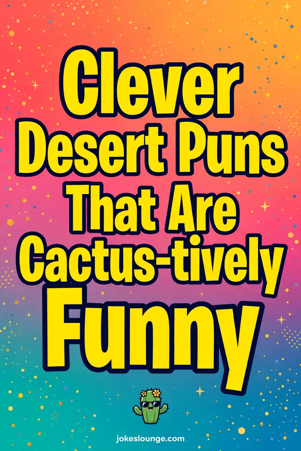 Desert-Themed Laughs - funny illustration