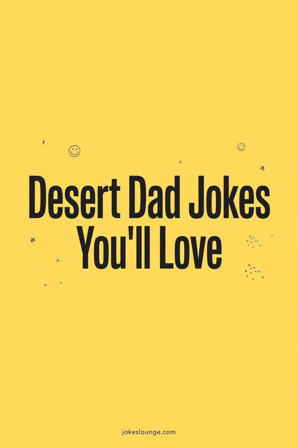 Desert Dad Humor - funny illustration