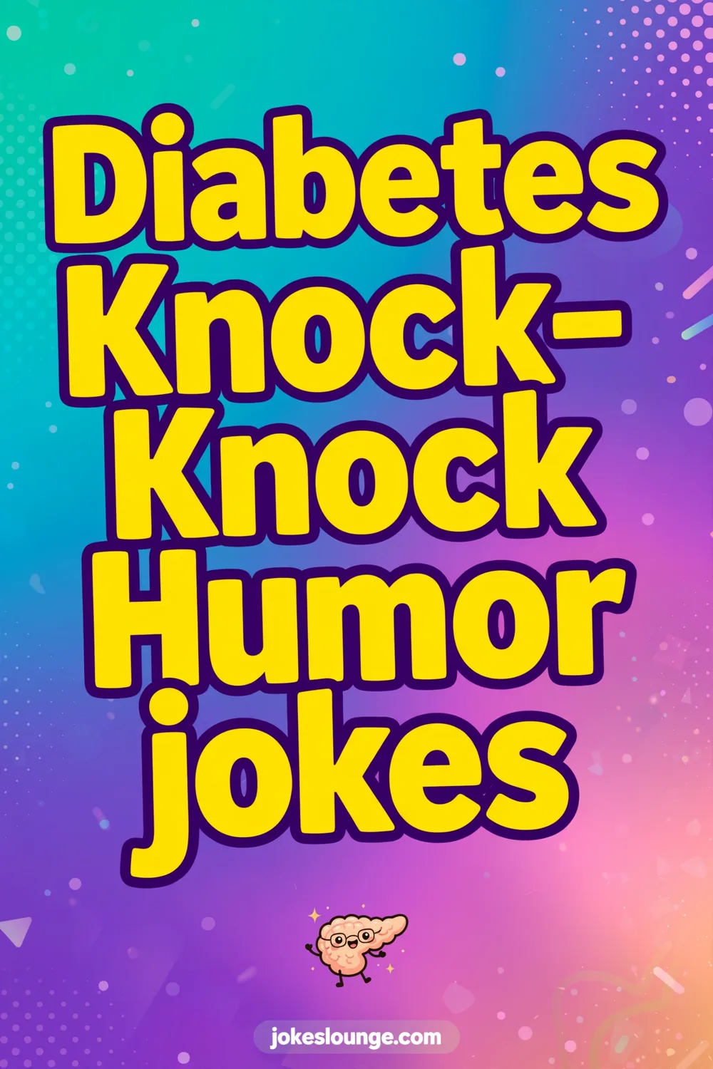 Diabetes Knock-Knock Humor jokes - funny illustration