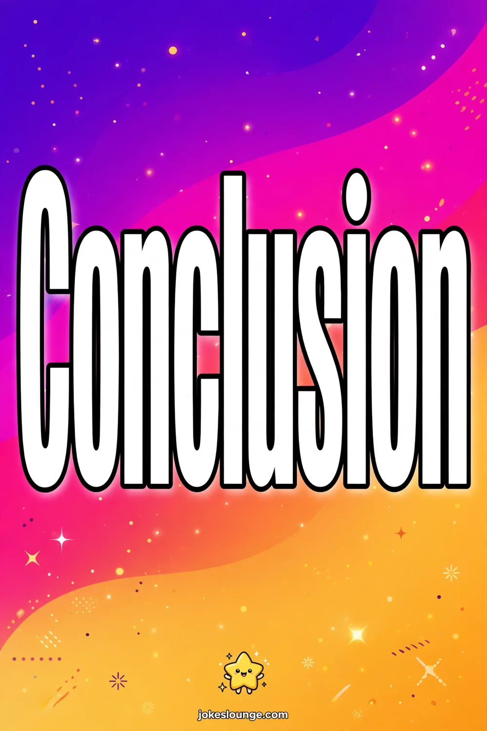 Conclusion - funny illustration