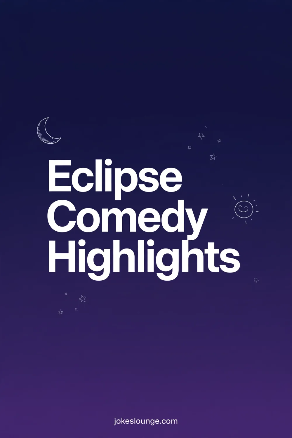 Eclipse Comedy Highlights - funny illustration