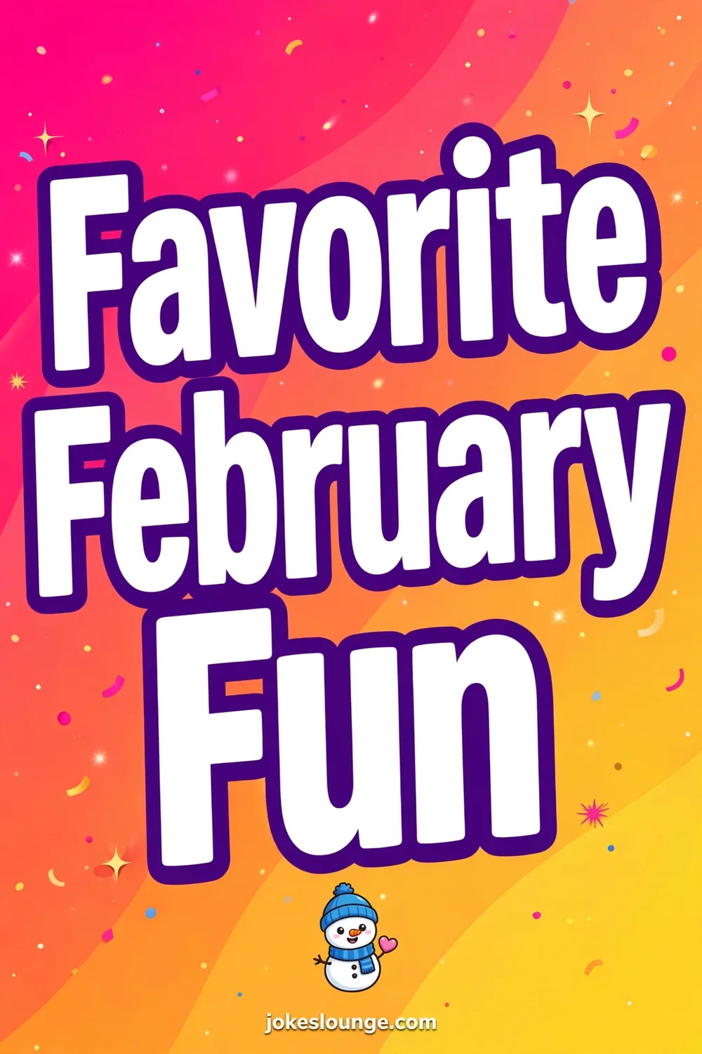 Favorite February Fun - funny illustration