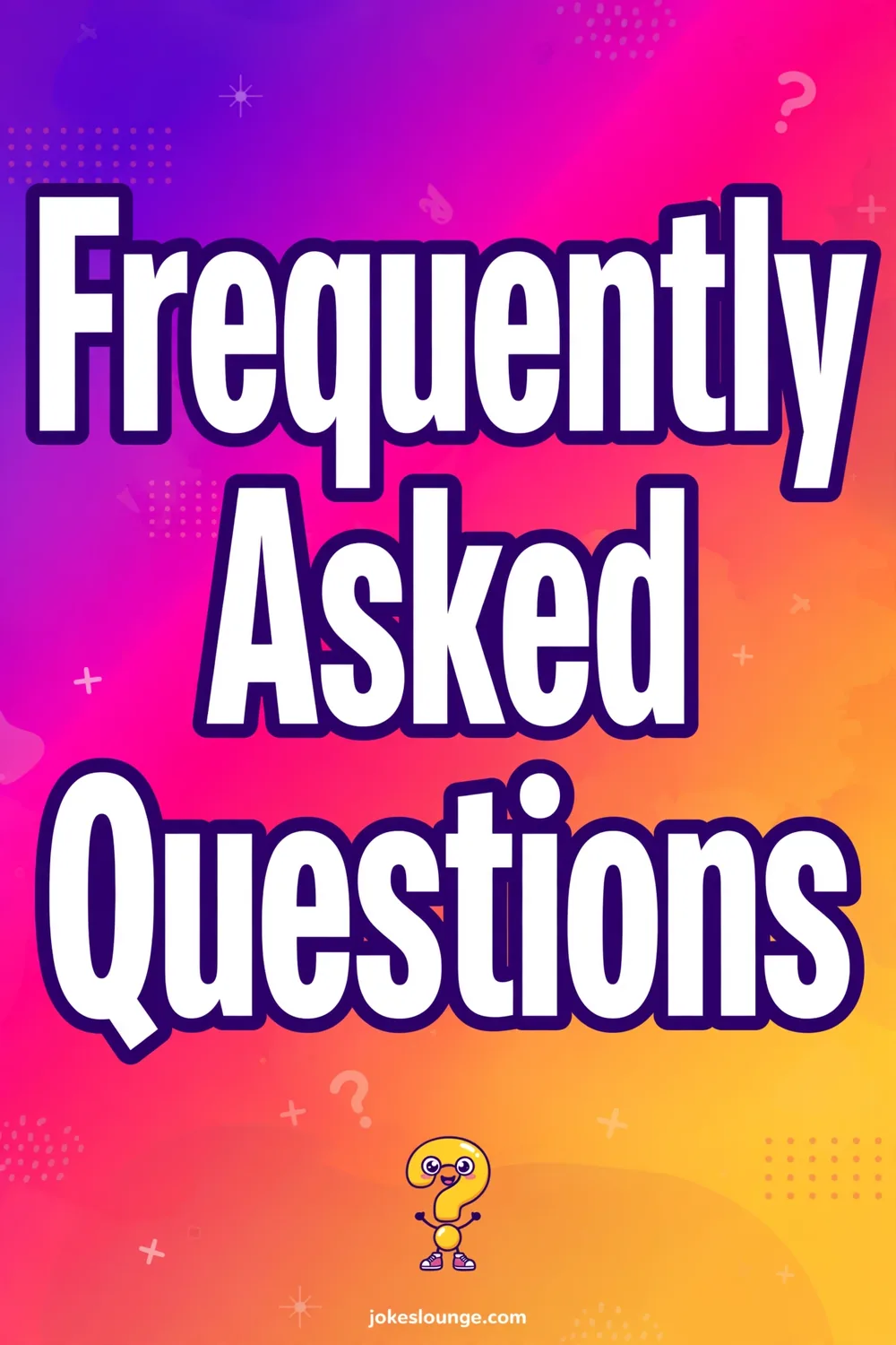 Frequently Asked Questions - funny illustration