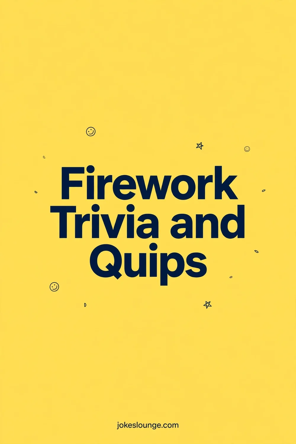 Firework Trivia and Quips - funny illustration