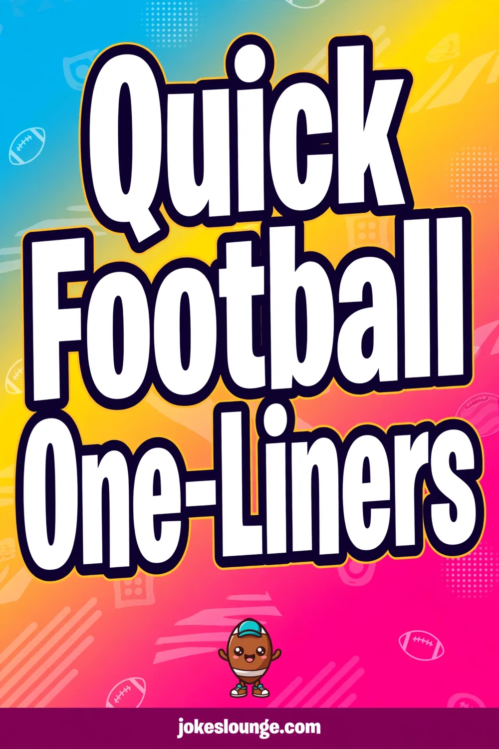 Quick Football One-Liners - funny illustration