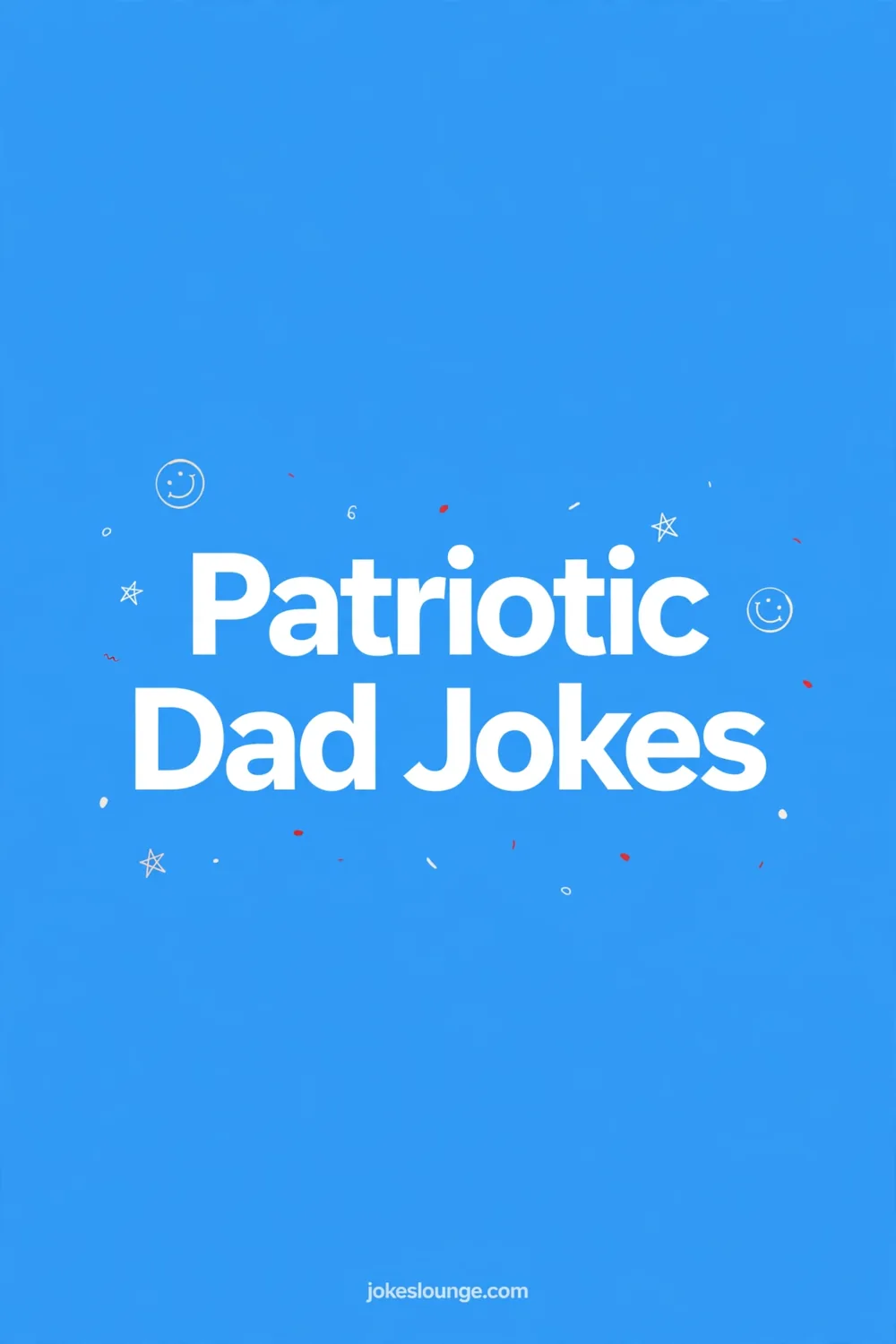 Patriotic Dad Jokes - funny illustration