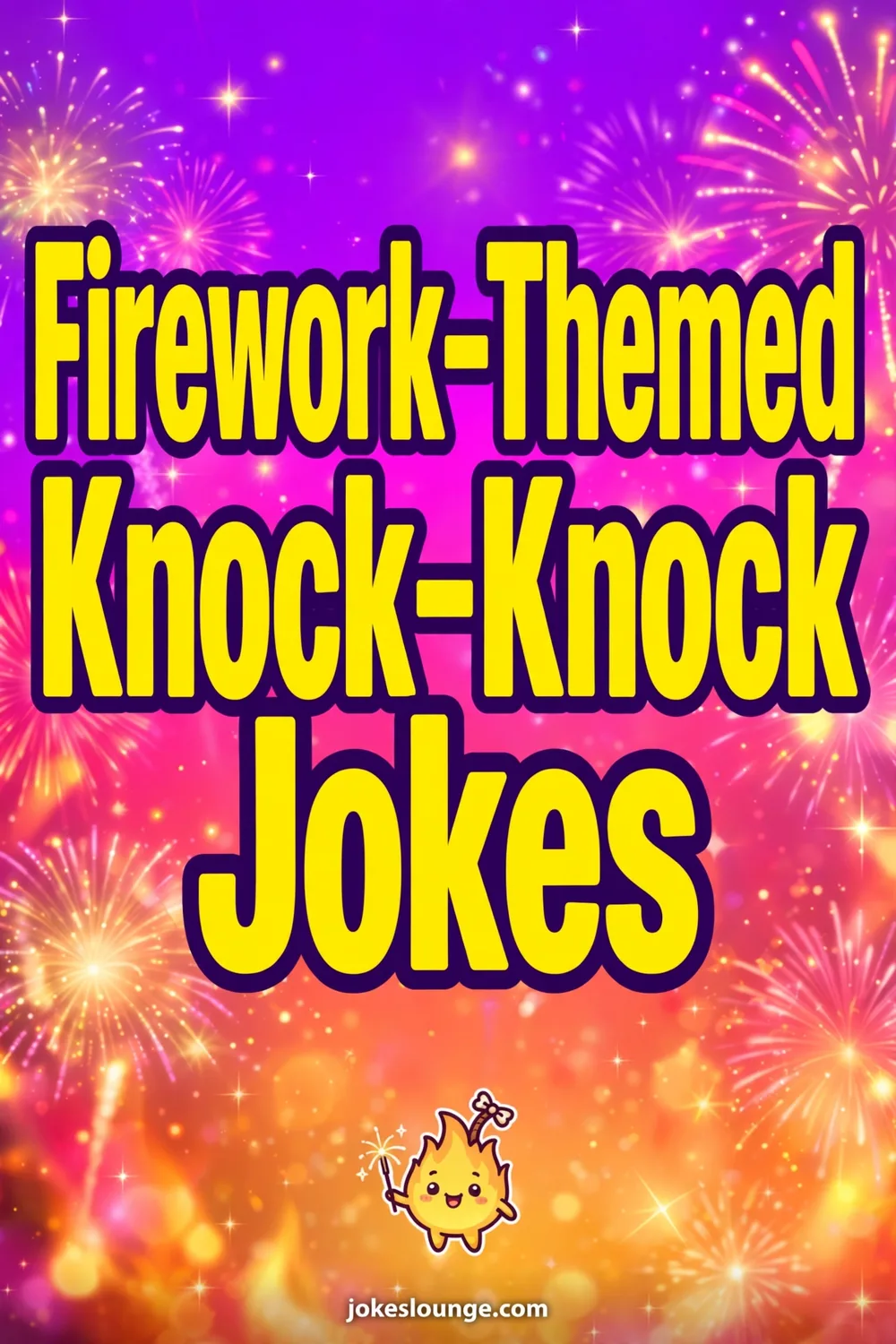 Firework-Themed Knock-Knock Jokes - funny illustration