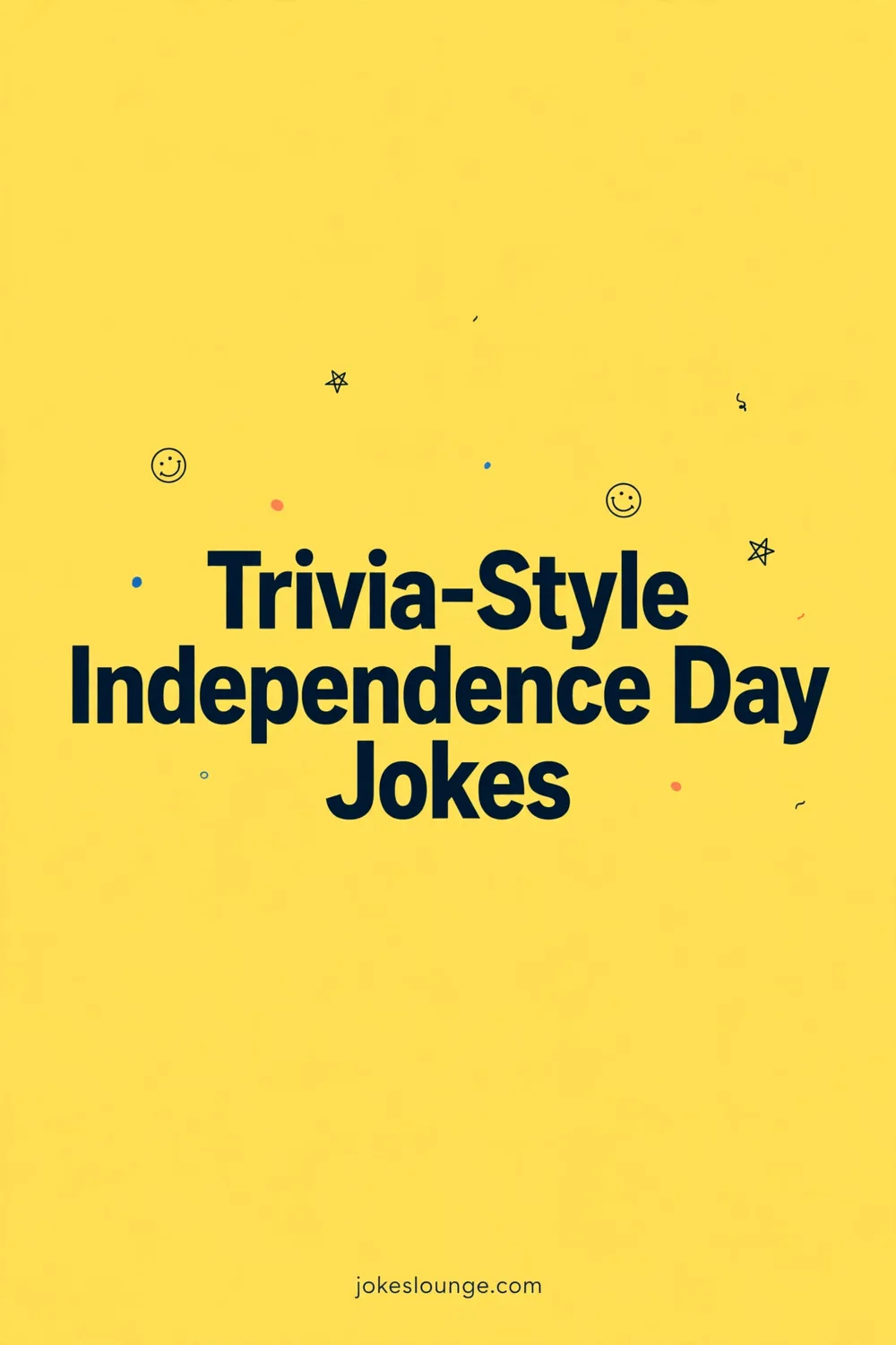 Trivia-Style Independence Day Jokes - funny illustration