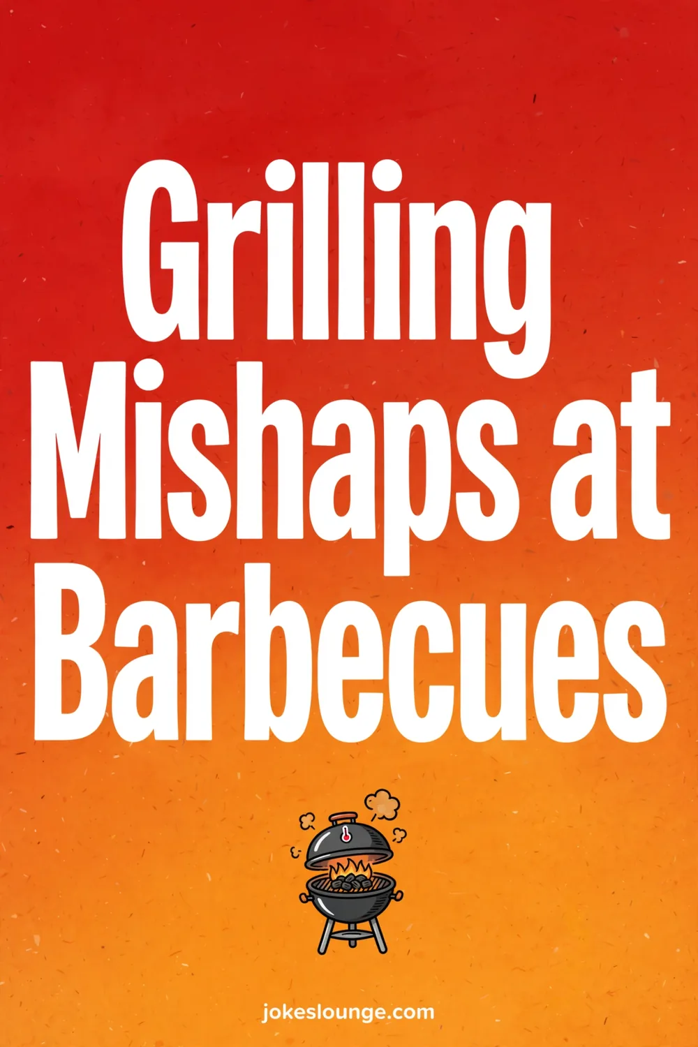 Grilling Mishaps at Barbecues - funny illustration