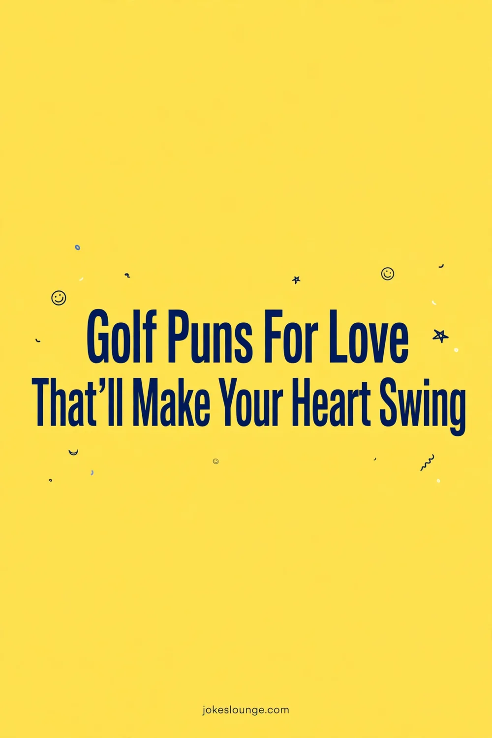 Golf Puns For Love That’ll Make Your Heart Swing - funny illustration