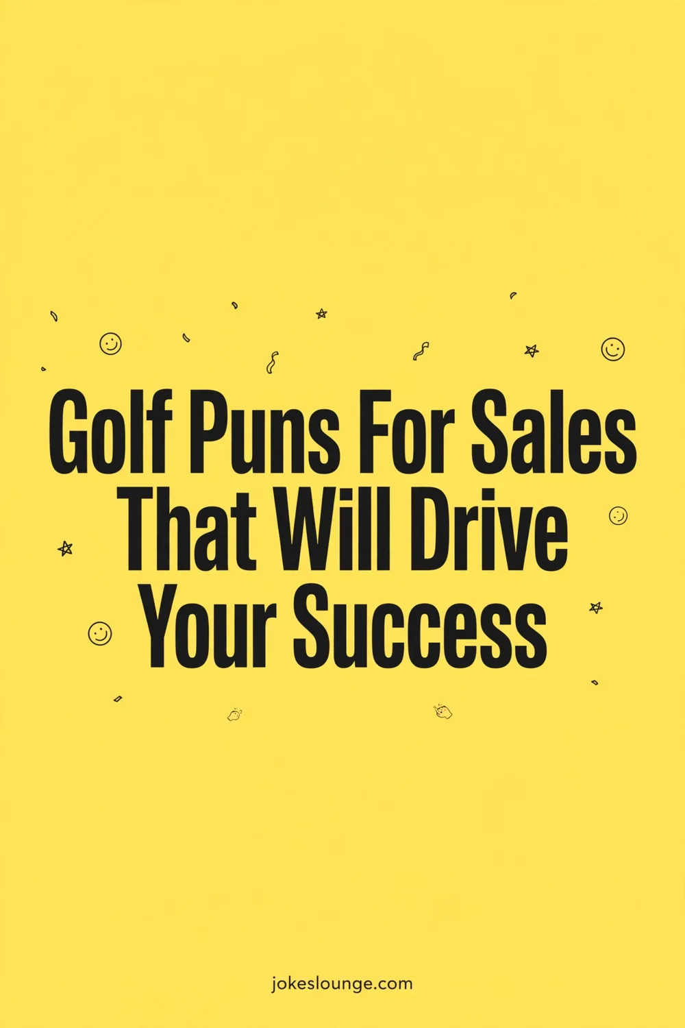Golf Puns For Sales That Will Drive Your Success - funny illustration