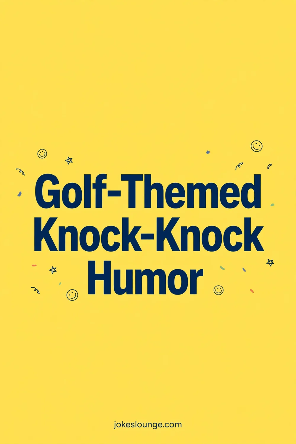 Golf-Themed Knock-Knock Humor - funny illustration