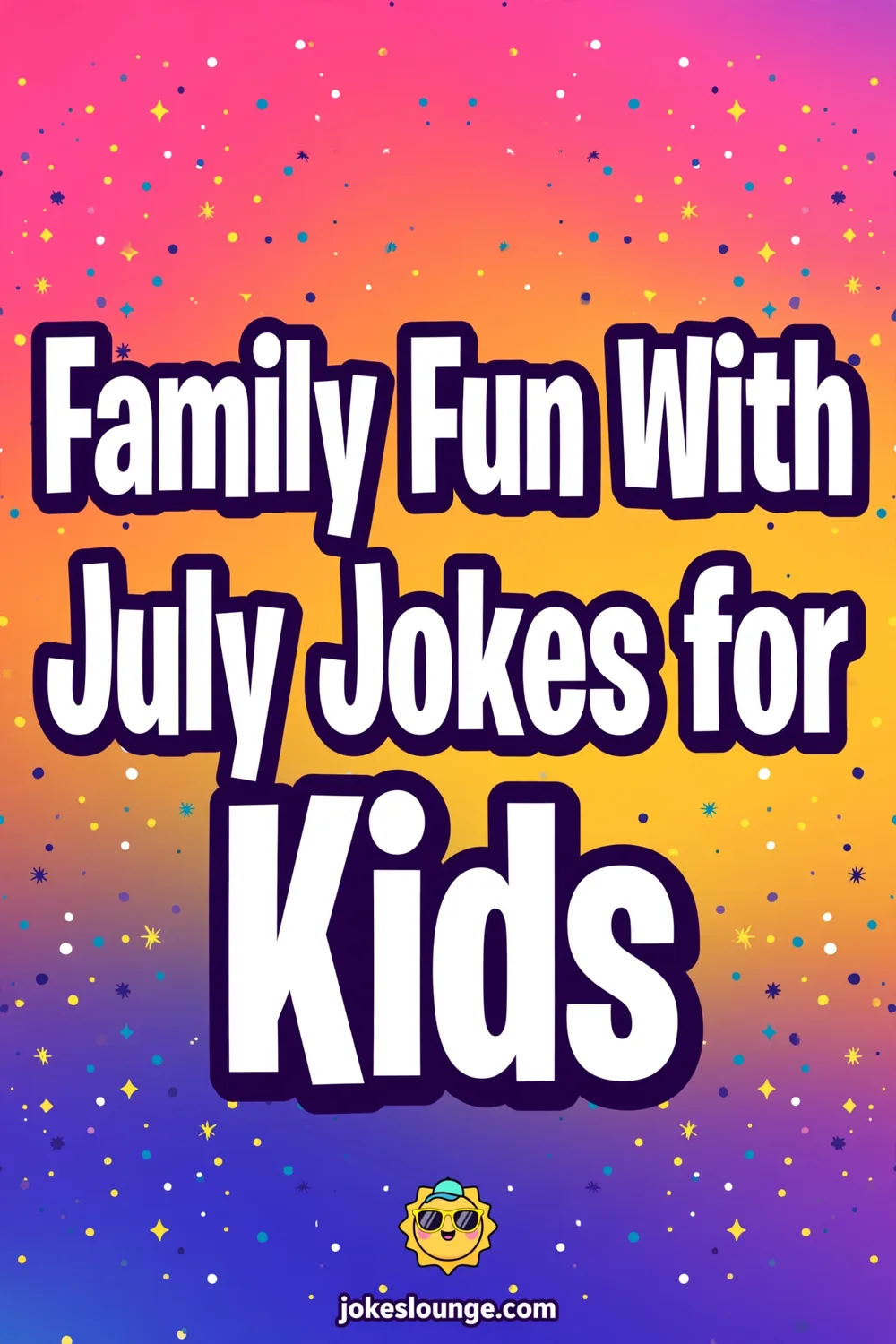 Family Fun With July Jokes for Kids - funny illustration